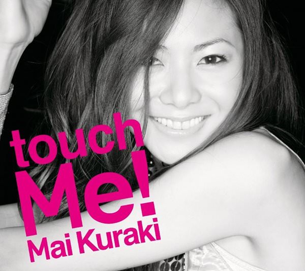 [Album] Mai Kuraki – Touch Me![MP3 + FLAC / CD / RAR]