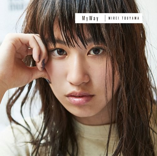 [Album] Mirei Toyama – My Way [MP3 / RAR]