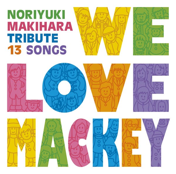 [Album] Noriyuki Makihara – We Love Mackey [MP3 / RAR]