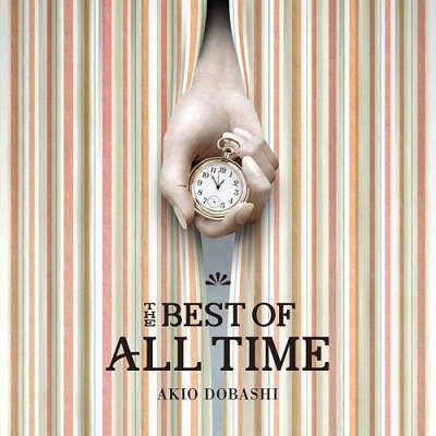 [Album] Akio Dobashi – The Best of All Time [MP3 / RAR]