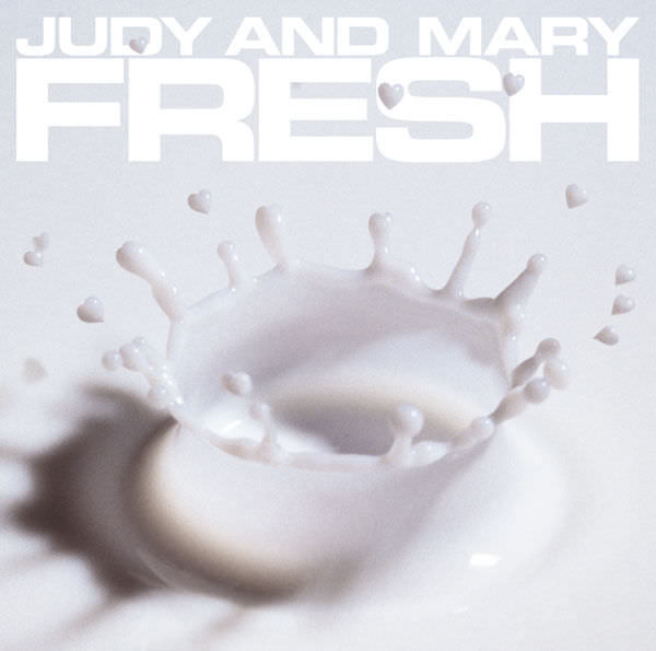 [Album] JUDY AND MARY – COMPLETE BEST ALBUM FRESH [MP3 + FLAC / CD / RAR]