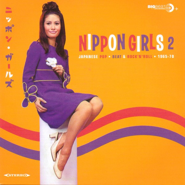 [Album] Various Artists – Nippon Girls 2 – Japanese Pop, Beat & Rock’N’Roll 1965-70 [MP3 + FLAC / CD…