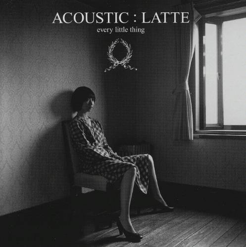 [Album] Every Little Thing – Acoustic Latte [MP3 / RAR]