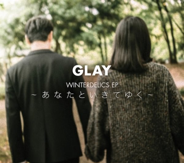 [Single] GLAY – Anata to Ikite Yuku [M4A / RAR]