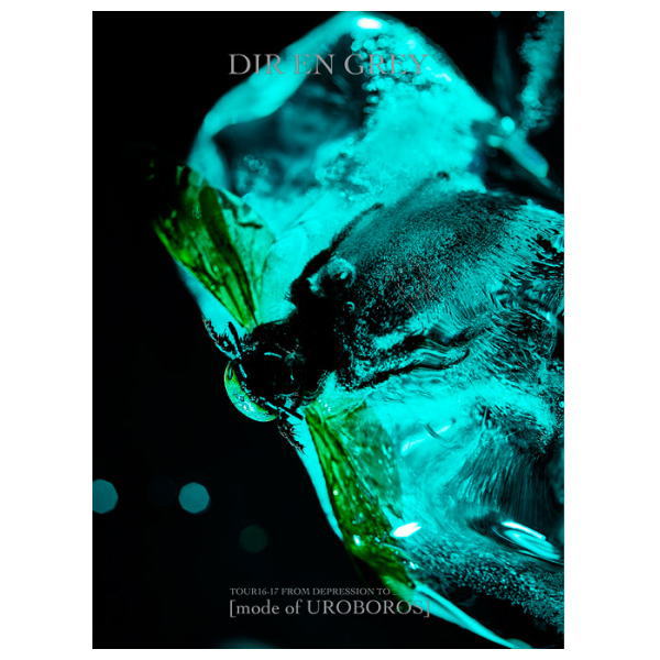 [Album] DIR EN GREY – TOUR16-17 FROM DEPRESSION TO          [mode of UROBOROS][MP3 + FLAC / Hi-Res /…