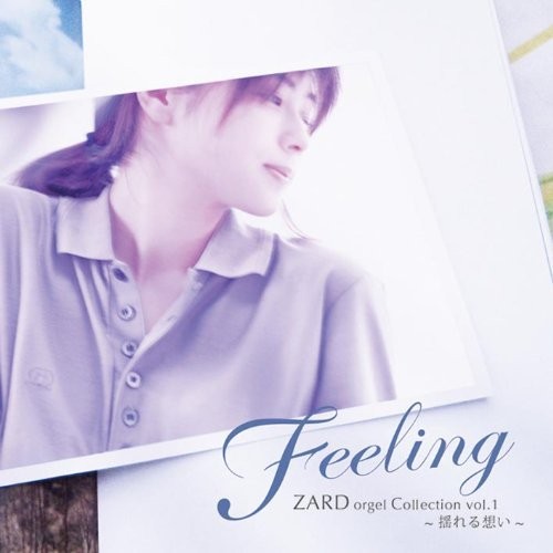 [Album] ZARD – Feeling ZARD orgel Collection vol.1 ~Yureru Omoi~[MP3 / RAR]