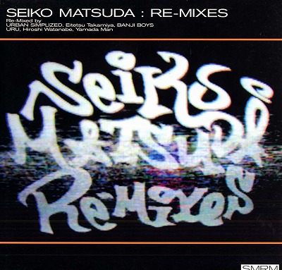 [Mini Album] Seiko Matsuda – SEIKO MATSUDA RE-MIXES [MP3 / RAR]