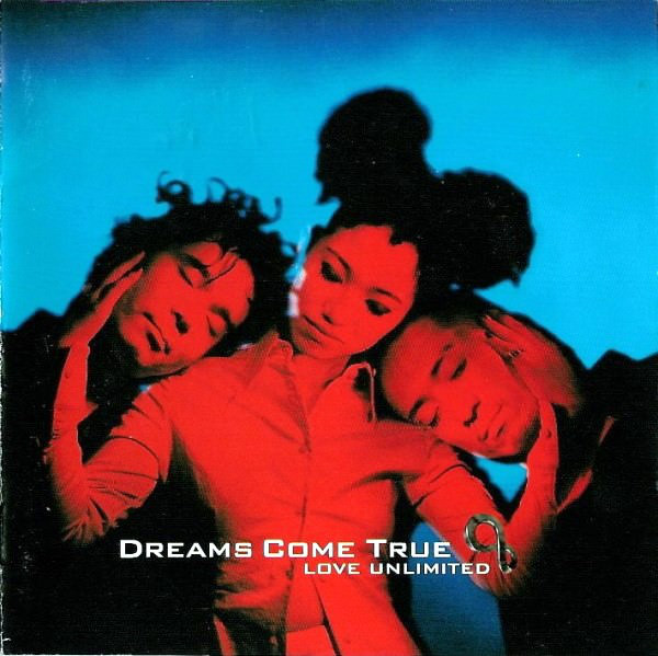 [Album] DREAMS COME TRUE – Love Unlimited ∞[MP3 + FLAC / CD / RAR]