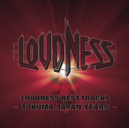 [Album] LOUDNESS – LOUDNESS BEST TRACKS -TOKUMA JAPAN YEARS-[MP3 + FLAC / CD / RAR]