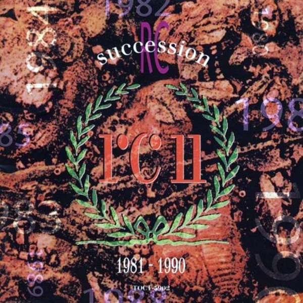 [Album] RC Succession – Best of The RC Succession 1981-1990 [MP3 + FLAC / CD / RAR]