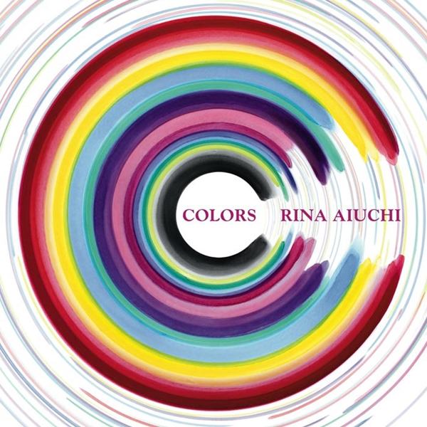 [Album] Rina Aiuchi – COLORS [MP3 + FLAC / CD / RAR]