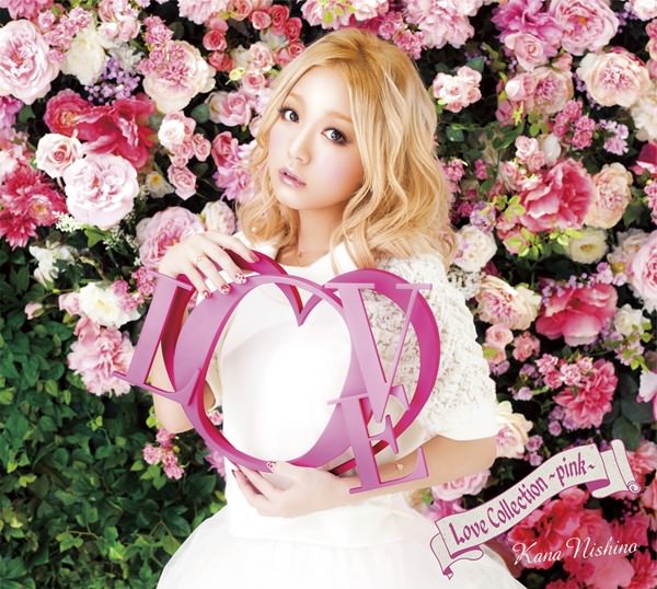 [Album] Kana Nishino – Love Collection ~pink~[MP3 + FLAC / CD / RAR]