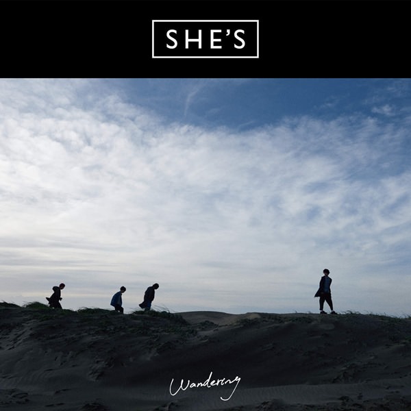 [Album] SHE’S – Wandering [M4A / RAR]