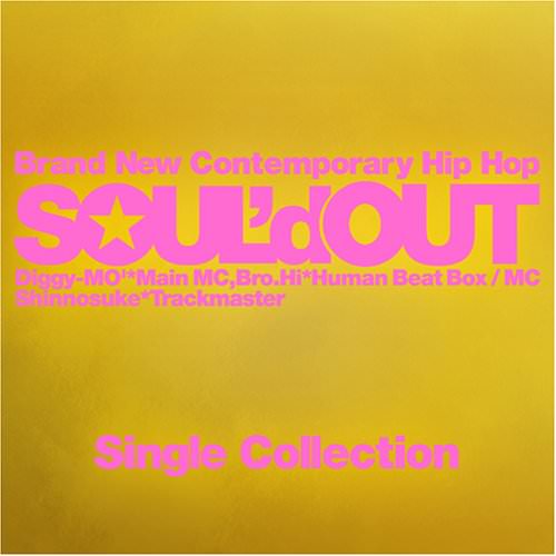 [Album] SOUL’d OUT – Singles Collection [MP3 + FLAC / CD / RAR]