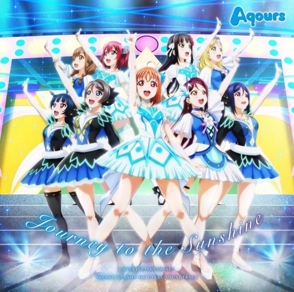 [Album] Love Live! Sunshine!! – LOVE LIVE! SUNSHINE!! SECOND SEASON ORIGINAL SOUNDTRACK: Journey to …