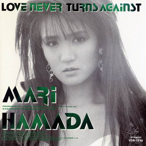 [Album] Mari Hamada – Love Never Turns Against [MP3 + FLAC / CD / RAR]
