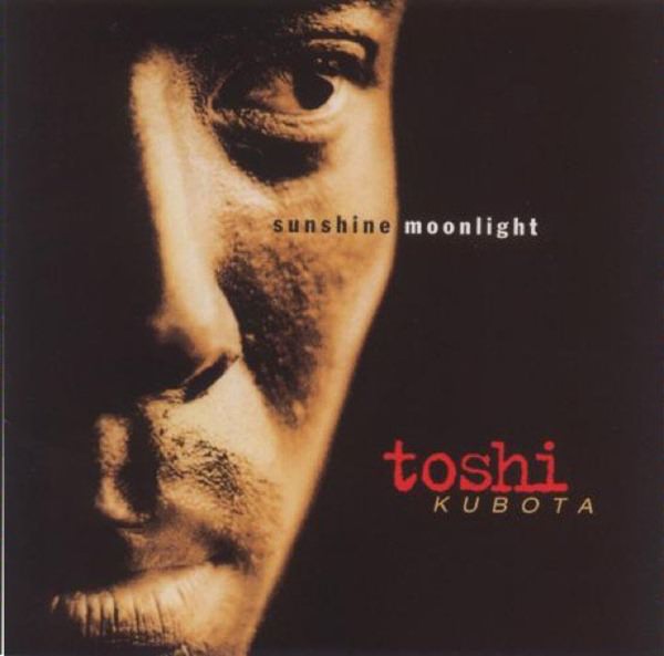 [Album] Toshinobu Kubota – Sunshine, Moonlight [MP3 + FLAC / CD / RAR]
