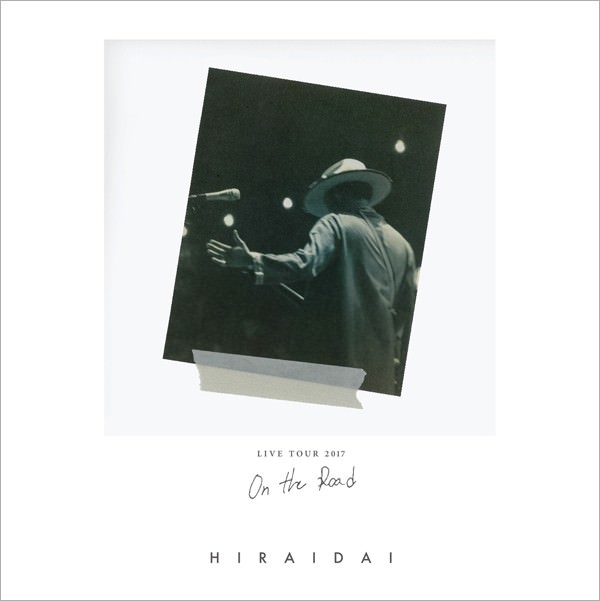 [Album] Dai Hirai – LIVE TOUR 2017 ON THE ROAD [M4A / RAR]
