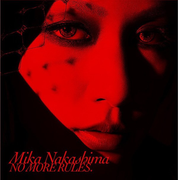 [Album] Mika Nakashima – NO MORE RULES.[MP3 + FLAC / CD / RAR]