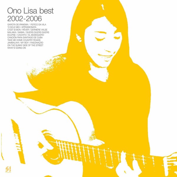 [Album] Lisa Ono – Ono Lisa Best 2002-2006 [MP3 + FLAC / CD / RAR]