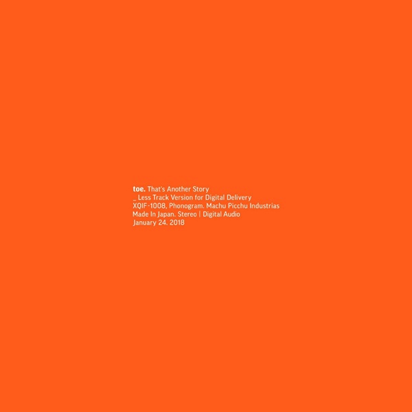 [Album] toe – That’s Another Story (Web version)[MP3 + FLAC / WEB]