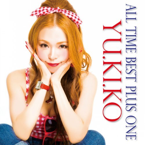 [Album] YU.KI.KO – All Time Best Plus One [M4A / RAR]