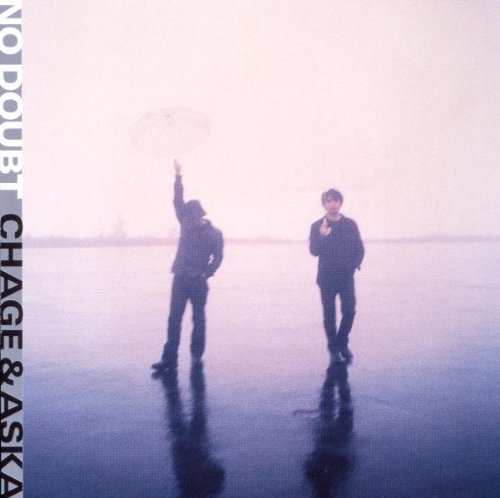 [Album] CHAGE and ASKA – NO DOUBT [MP3 + FLAC / CD / RAR]