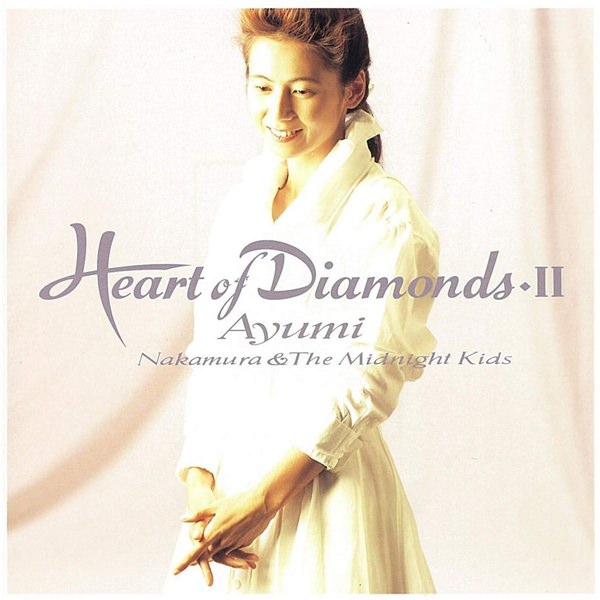 [Album] Ayumi Nakamura – HEART of DIAMONDS II (Reissue 1994)[MP3 + FLAC / CD / RAR]