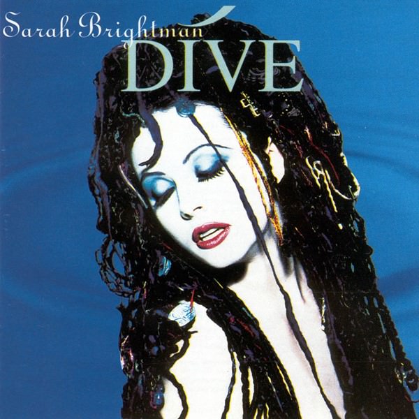 [Album] Sarah Brightman – Dive [MP3 + FLAC / CD / RAR]