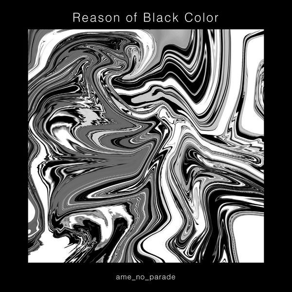 [Album] Ame no Parade – Reason of Black Color [M4A / RAR]