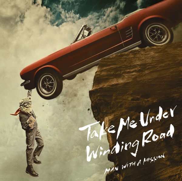 [Song] MAN WITH A MISSION – Winding Road [MP3 / RAR]