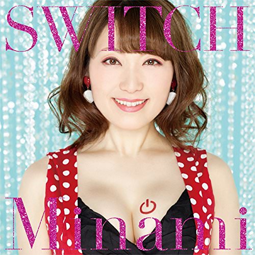 [Single] Minami – TVアニメ『ハイスクールDxD HERO』OPテーマ「SWITCH」 (2018.04.25/MP3/RAR)