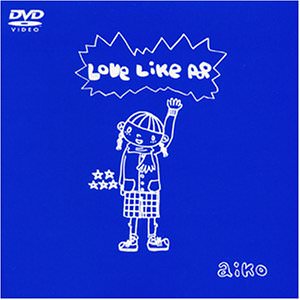 [MUSIC VIDEO] aiko – Love Like Pop (2000.11.22/MP4/RAR)