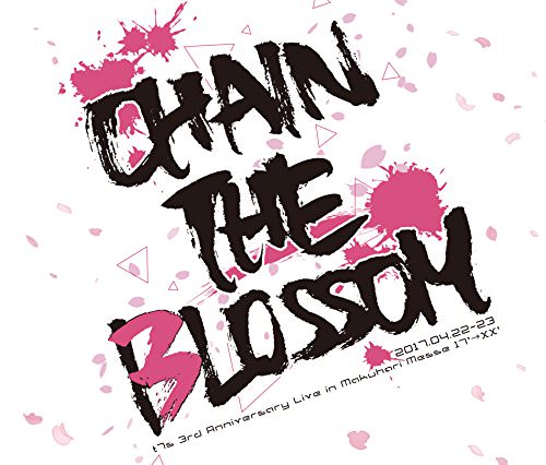 [Album] Tokyo 7th シスターズ – t7s 3rd Anniversary Live 17’→XX -CHAIN THE BLOSSOM- in Makuhari Messe (201…