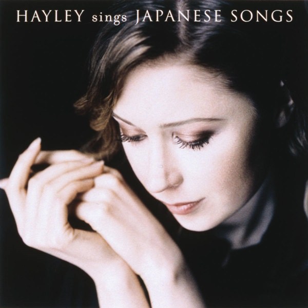 [Album] Hayley Westenra – Hayley Sings Japanese Songs [FLAC + MP3]