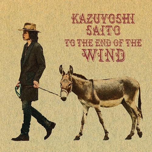 [Album] Kazuyoshi Saito – Kaze no Hate Made [FLAC + MP3]