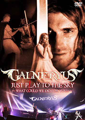 [TV-SHOW] GALNERYUS – JUST PLAY TO THE SKY~WHAT COULD WE DO FOR YOU…?~ (2018.04.25)