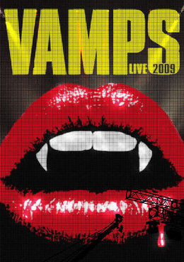 [TV-SHOW] VAMPS – VAMPS LIVE 2009 (2010/05/12) (DVDISO)