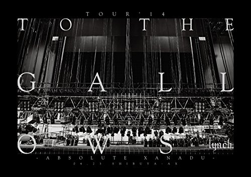 [MUSIC VIDEO] lynch. – TOUR’14「TO THE GALLOWS」-ABSOLUTE XANADU-04.23 SHIBUYA-AX (2014.09.10/MP4/RAR)