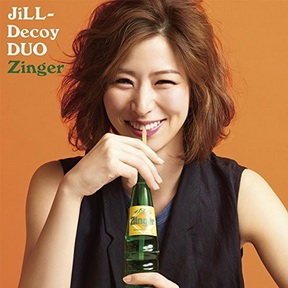 [Album] JiLL-Decoy association – ジルデコ DUO ~ Zinger ~ (2018.01.10/MP3/RAR)