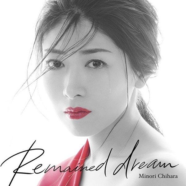 [Single] Minori Chihara – Remained dream [MP3 / RAR]