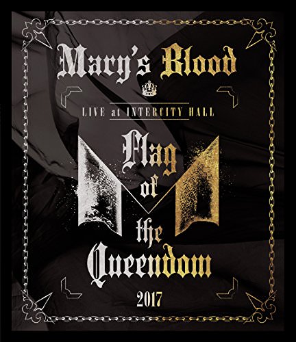 [TV-SHOW] Mary’s Blood – LIVE at INTERCITY HALL 〜Flag of the Queendom〜 (2018.05.23)