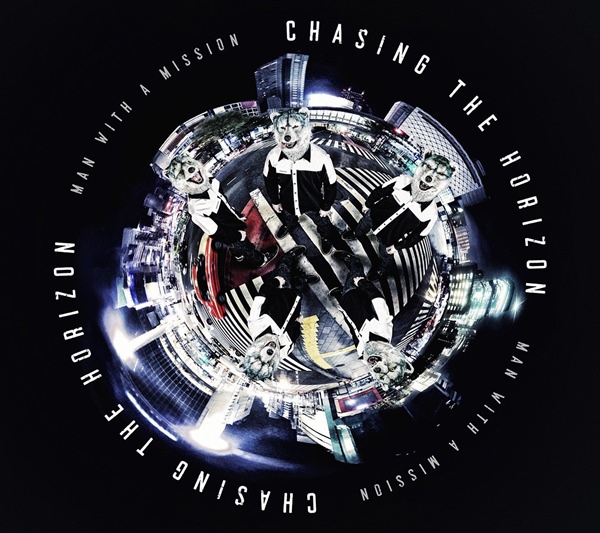 [Album] MAN WITH A MISSION – Chasing the Horizon [M4A / RAR]