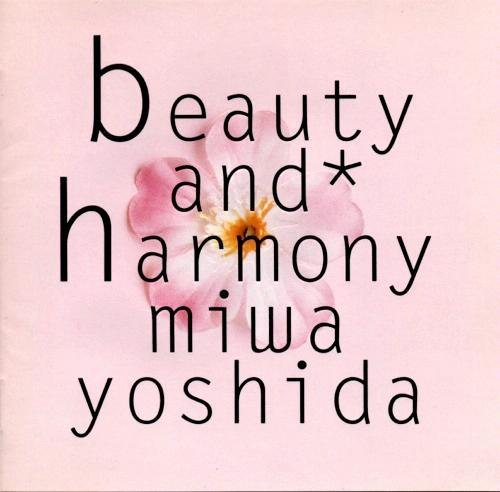 [Album] Miwa Yoshida – beauty and harmony [FLAC + MP3]
