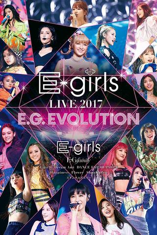 [TV-SHOW] E-girls – E-girls LIVE 2017 E.G. EVOLUTION (2017.12.28) (BDMV)