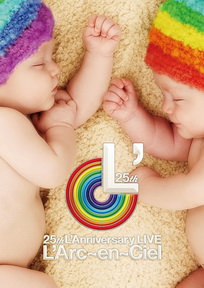 [Album] L’Arc～en～Ciel – 25th L’Anniversary LIVE (2018.05.30/MP3+Hi-Res FLAC/RAR)