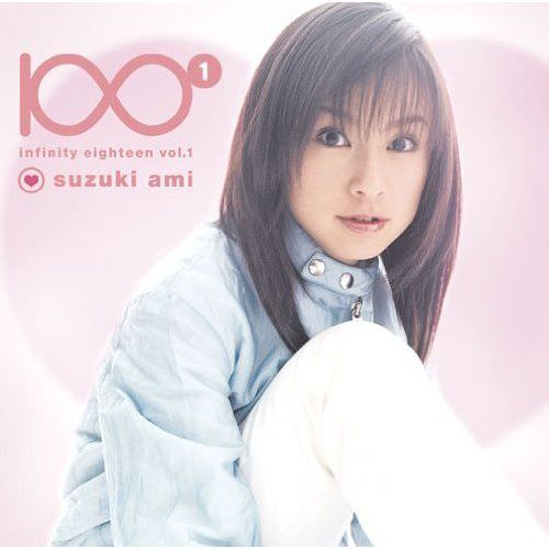 [Album] Ami Suzuki – INFINITY EIGHTEEN Vol. 1 [FLAC + MP3]