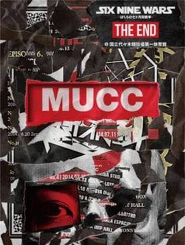[TV-SHOW] MUCC ムック – SIX NINE WARS -ぼくらの七ヶ月間戦争- 「THE END」@国立代々木競技場第一体育館 (2015.02.25) (DVDISO)
