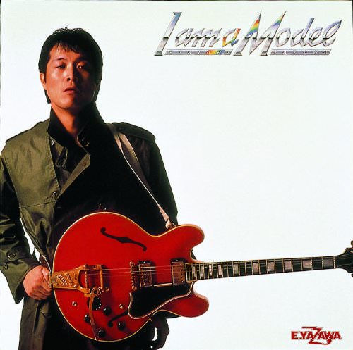 [Album] Eikichi Yazawa – I am Model [MP3 / RAR]
