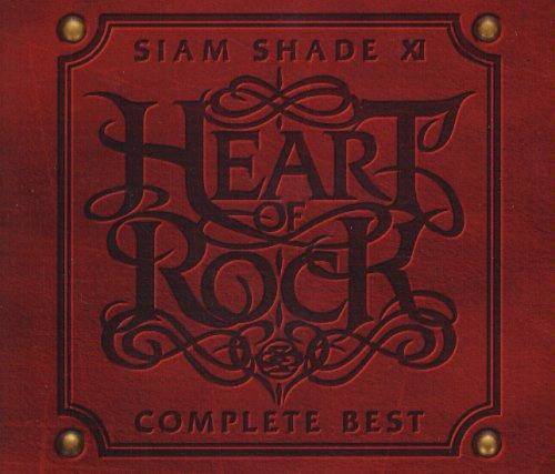 [Album] SIAM SHADE – SIAM SHADE XI COMPLETE BEST ~HEART OF ROCK~[FLAC + MP3]
